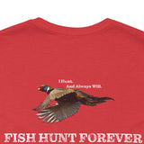 FHF - I Hunt Pheasant. Unisex Jersey Short Sleeve Tee