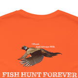 FHF - I Hunt Pheasant. Unisex Jersey Short Sleeve Tee