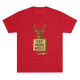 Deer Holding 'EAT MORE WOLF' Graphic Tee — 'FISH HUNT FOREVER' Back Print