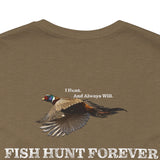 FHF - I Hunt Pheasant. Unisex Jersey Short Sleeve Tee