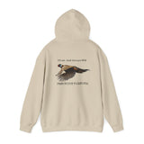 Hooded Sweatshirt Fish Hunt Forever: Pheasant I hunt and always will