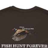 FHF - I Hunt Pheasant. Unisex Jersey Short Sleeve Tee