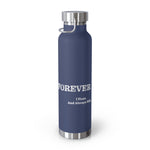 Fish Hunt Forever - Insulated Water Bottle - 22oz, Sport Hydration, Outdoor Gear, Camping Essential, Gift for Fishermen