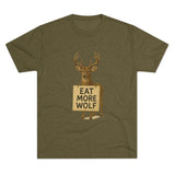 Deer Holding 'EAT MORE WOLF' Graphic Tee — 'FISH HUNT FOREVER' Back Print