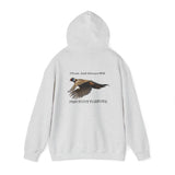 Hooded Sweatshirt Fish Hunt Forever: Pheasant I hunt and always will