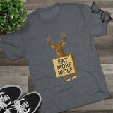 Deer Holding 'EAT MORE WOLF' Graphic Tee — 'FISH HUNT FOREVER' Back Print